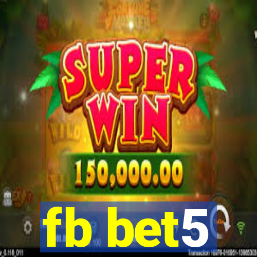 fb bet5